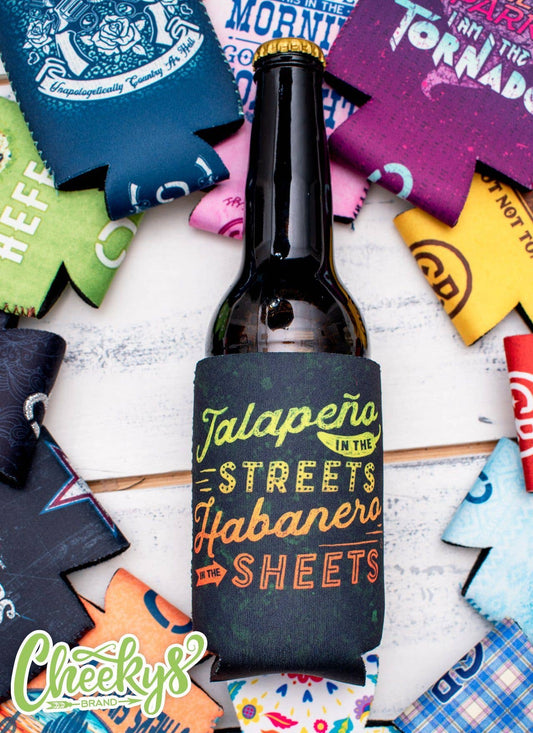 Jalapeño In The Streets Habanero In The Sheets Can Cooler